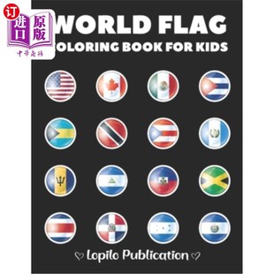 海外直订World Flag Coloring Book For Kids: An Easy, Large, Giant, Learn World Flags Colo 世界旗帜涂色书为儿童:一个