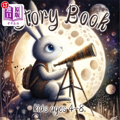 海外直订Story Books for Kids ages 4-8: Enchanting Bedtime Stories, Five-Minute Tales for 4-8岁儿童的故事书：迷人的