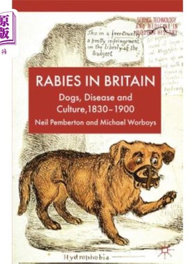 海外直订医药图书Rabies in Britain: Dogs, Disease and Culture, 1830-2000 狂犬病在英国:狗、疾病和文化，1830-2000
