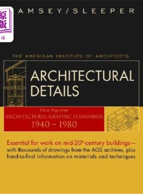 海外直订Architectural Details: Classic Pages from Architectural Graphic Standards 1940 - 建筑细节:1940