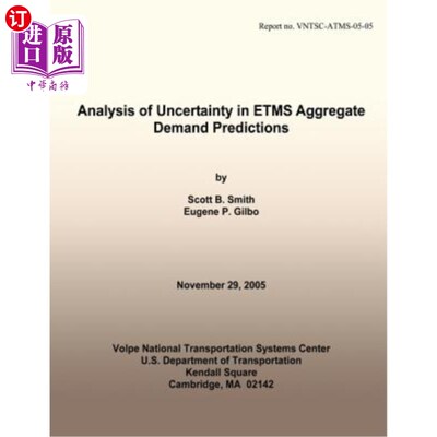 海外直订Analysis of Uncertainty in ETMS Aggregate Demand Predictions ETMS总需求预测的不确定性分析