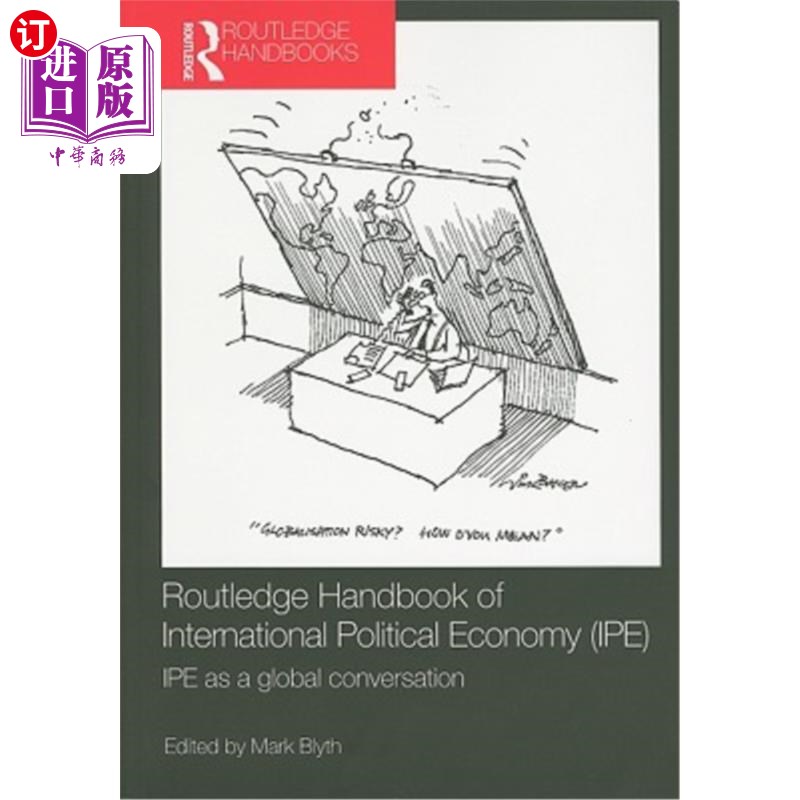 海外直订Routledge Handbook of International Political Economy (Ipe): Ipe as a Global Con 劳特利奇国际政治经济学手册