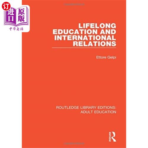 海外直订Lifelong Education and International Relations 终身教育与国际关系