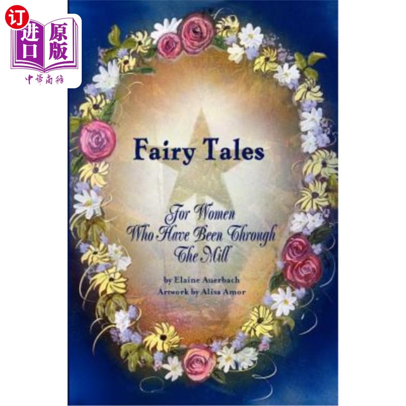 海外直订Fairy Tales for Women Who Have Been Through the Mill 给经历过磨难的女人的童话