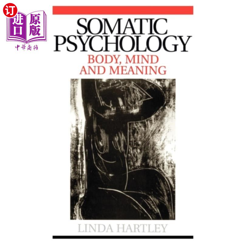 海外直订医药图书Somatic Psychology 躯体心理学——身体、思想和意义