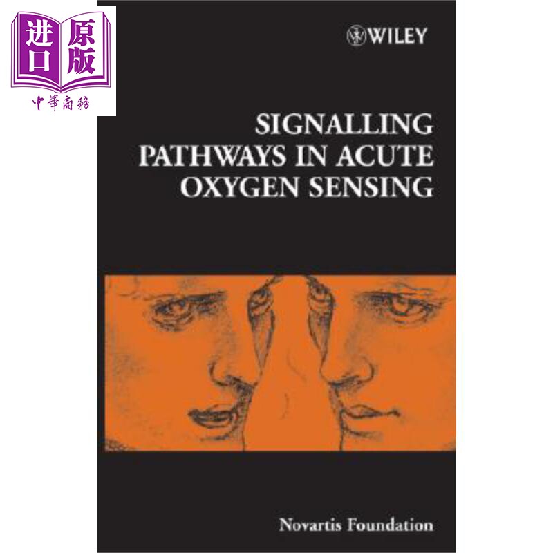 剧烈氧敏感的信号途径 第272卷 Novartis Foundation Symposium 272 Derek J. Chadwick 英文原版 中商原版 Wiley【中商原版?