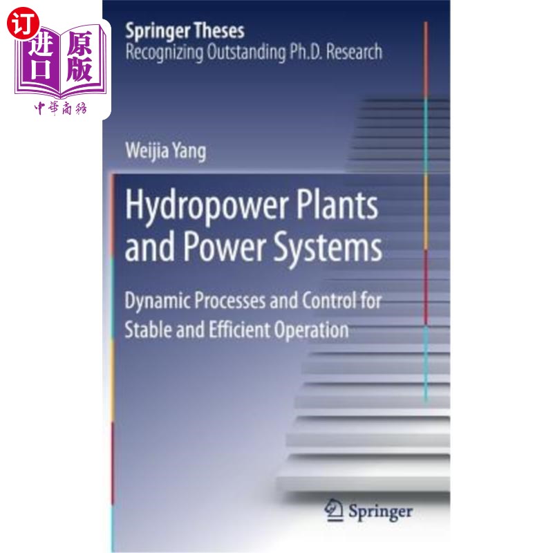 海外直订Hydropower Plants and Power Systems: Dynamic Processes and Control for Stable an 水力发电厂和电力系统:稳定