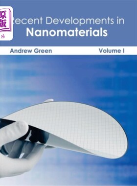 海外直订Recent Developments in Nanomaterials: Volume I 纳米材料的最新发展：第一卷