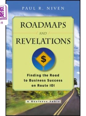 海外直订Roadmaps and Revelations: Finding the Road to Business Success on Route 101 路线图和启示:在101号公路上找到