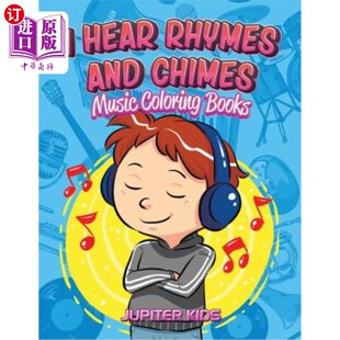 Hear 海外直订I Books and Chimes Coloring Rhymes Music 我听到押韵和编钟：音乐色彩书籍