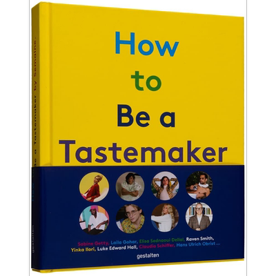 现货 How to Be a Tastemaker 进口艺术 如何成就品味家:风格的起源【中商原版】
