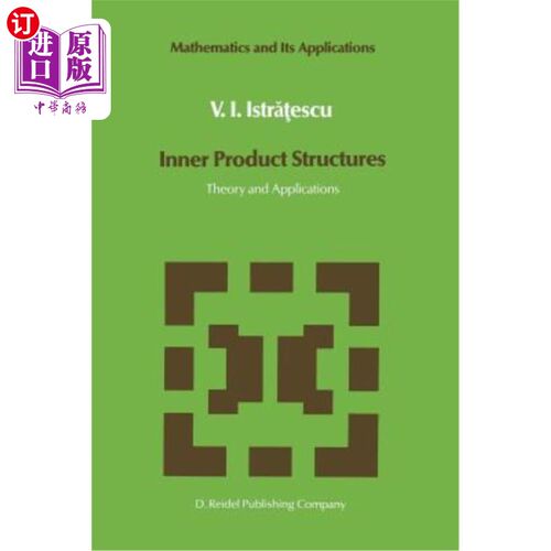 海外直订Inner Product Structures: Theory and Applications 内部产品结构：理论与应用