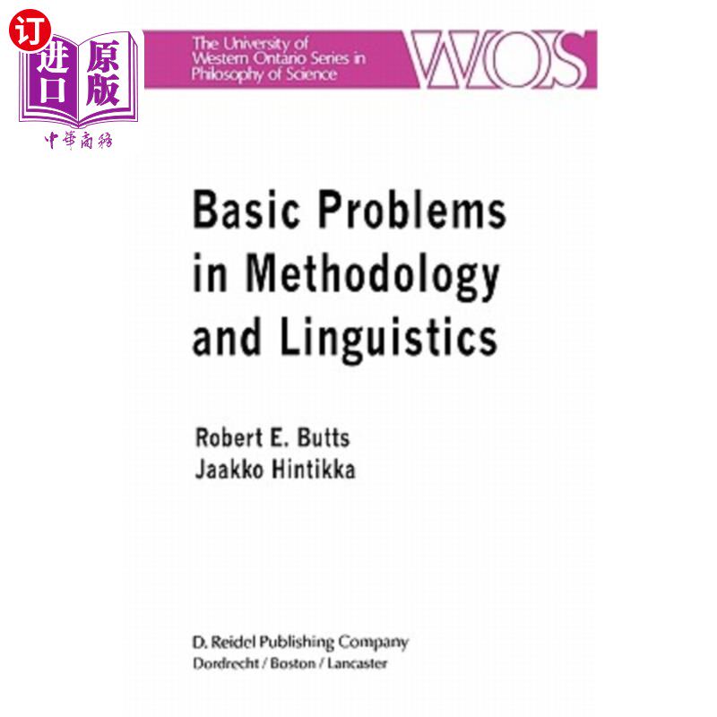 海外直订Basic Problems in Methodology and Linguistics: Part Three of the Proceedings of 方法论和语言学的基本问题: