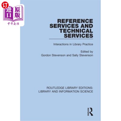 海外直订Reference Services and Technical Services: Interactions in Library Practice 参考服务与技术服务:图书馆实践中