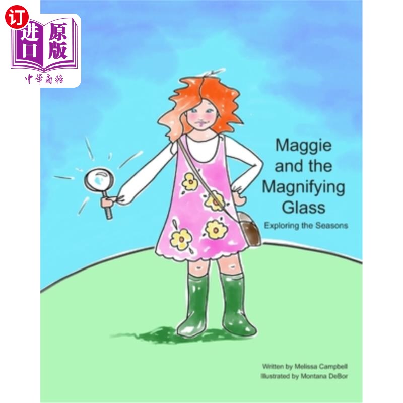 海外直订Maggie and the Magnifying Glass: Exploring the Seasons 麦琪和放大镜:探索季节
