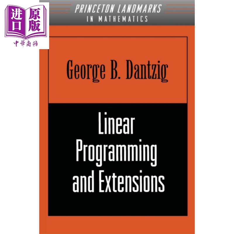 现货 线性规划与扩展 英文原版 Linear Programming and Extensions George B Dantzig【中商原版】