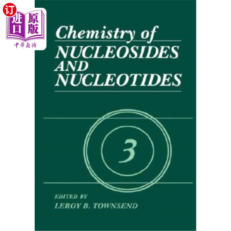 海外直订Chemistry of Nucleosides and Nucleotides: Volume 3 核苷和核苷酸化学：第3卷