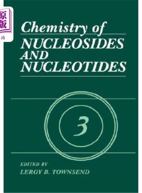 海外直订Chemistry of Nucleosides and Nucleotides: Volume 3 核苷和核苷酸化学：第3卷