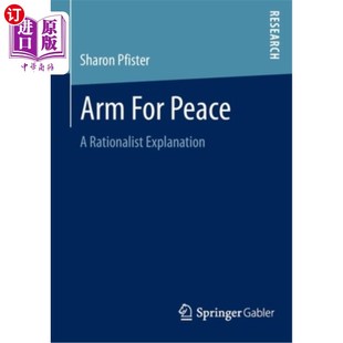 Rationalist Explanation 海外直订Arm 理性主义 Peace 为和平而战 解释 for