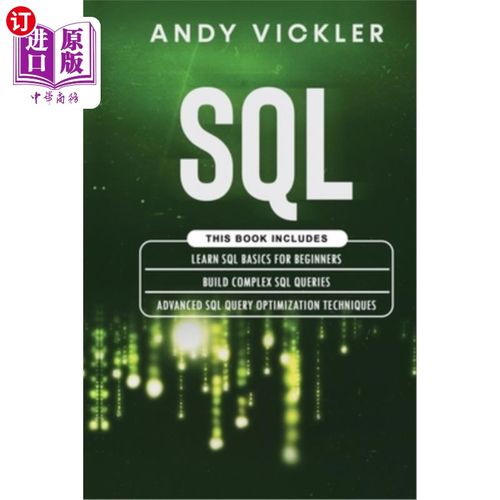 海外直订SQL: This book includes: Learn SQL Basics for beginners + Build Complex SQL Quer SQL:这本书包括: