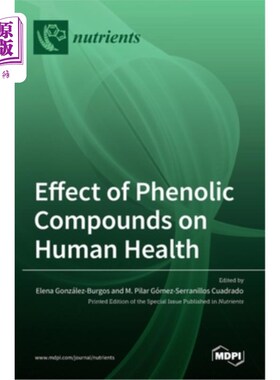 海外直订医药图书Effect of Phenolic Compounds on Human Health 酚类化合物对人体健康的影响