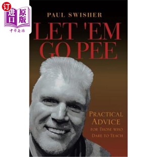 Practical Those Pee 让他们去尿尿：给那些敢于教书 实用建议 海外直订Let Teach Advice Dare Who for 人