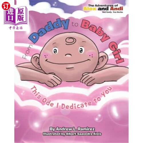 海外直订From Daddy to Baby Girl: This Ode I Dedicate to You 爸爸给女儿:我献给你的颂歌