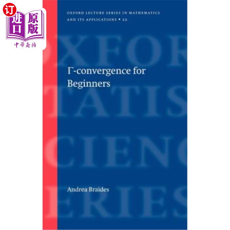 海外直订Gamma-Convergence for Beginners 初学者的Gamma收敛