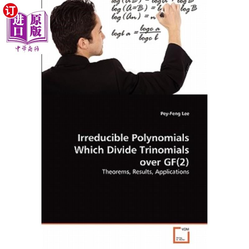 海外直订irreducible polynomials which divide trinomials over gf