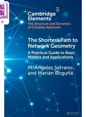 网络几何的短路径 基本模型和应用实用指南 群论 英文原版 The Shortest Path to Network Geometry【中商原版】