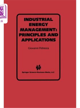 海外直订Industrial Energy Management: Principles and Applications: Principles and Applic 工业能源管理：原理与应用：