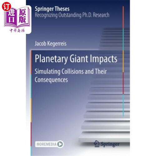 海外直订Planetary Giant Impacts: Simulating Collisions and Their Consequences 行星巨大撞击:模拟碰撞及其后果