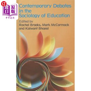 海外直订Contemporary Debates in the Sociology of Education 教育社会学的当代争论