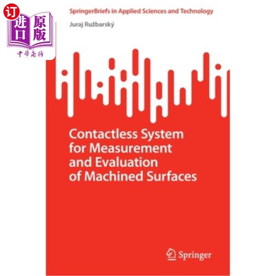 海外直订Contactless System for Measurement and Evaluation of Machined Surfaces 用于加工表面测量和评价的非接触式系统
