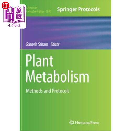 海外直订Plant Metabolism: Methods and Protocols 植物代谢：方法和方案