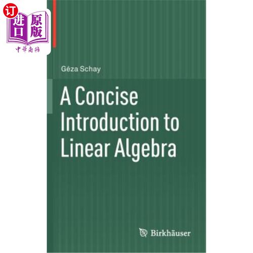海外直订A Concise Introduction to Linear Algebra 线性代数概论