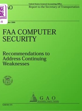 海外直订FAA Computer Security: Recommenations to Address Continuing Weaknesses FAA计算机安全：解决持续弱点的建议