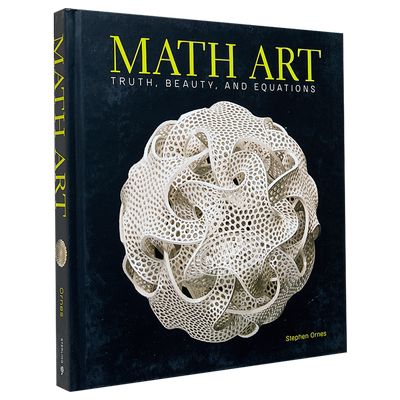 Math Art: Truth, Beauty, and Equations 英文原版 数学艺术 Stephen Ornes 【中商原版】