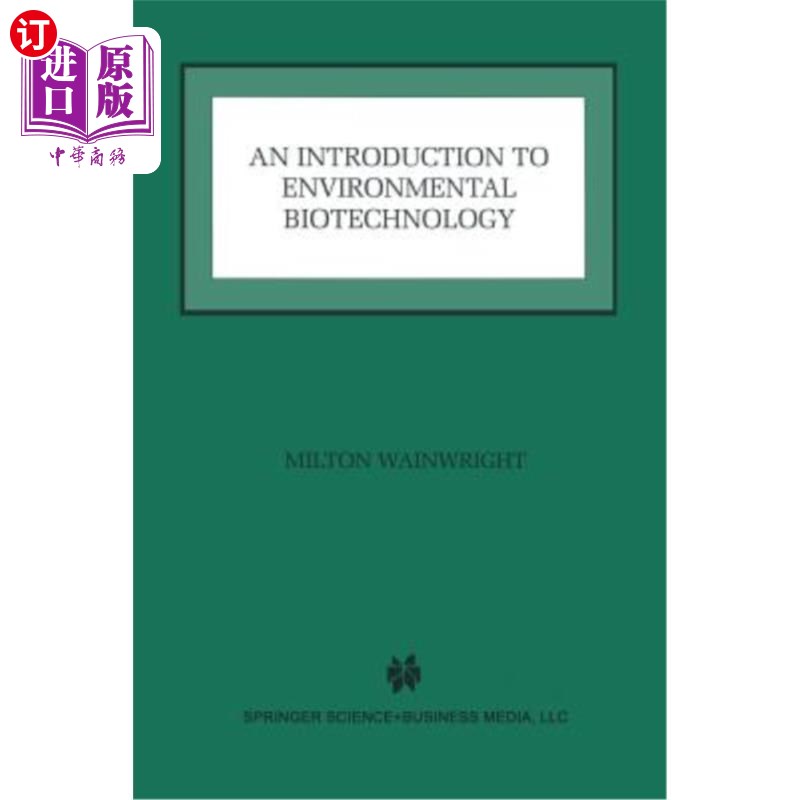 海外直订An Introduction to Environmental Biotechnology 环境生物技术导论