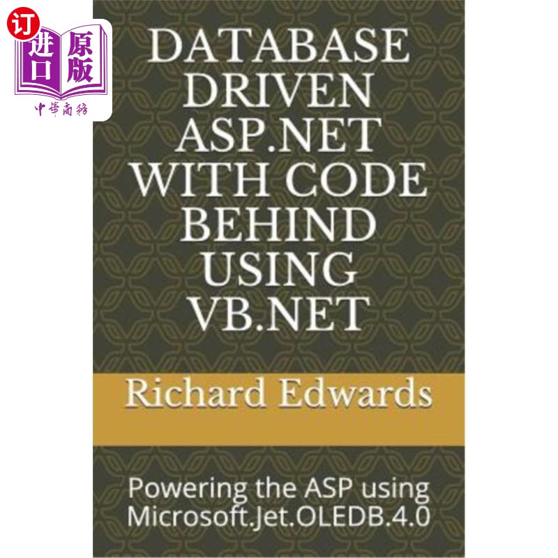 海外直订Database Driven ASP.NET with Code Behind Using VB.NET: Powering the ASP Using Mi 数据库驱动的ASP.
