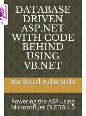 海外直订Database Driven ASP.NET with Code Behind Using VB.NET: Powering the ASP Using Mi 数据库驱动的ASP.