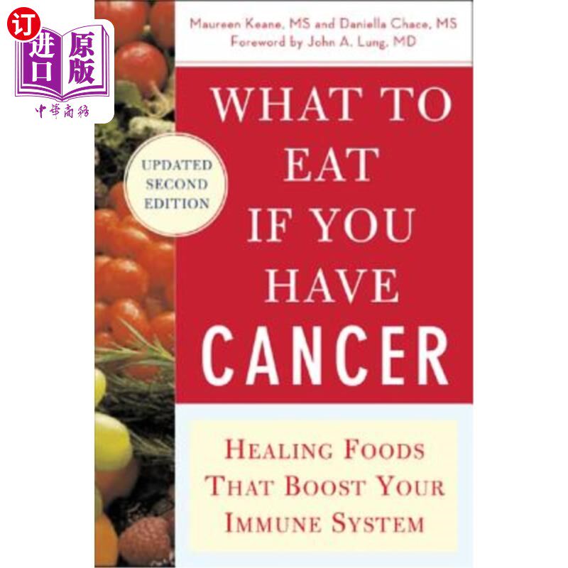 海外直订医药图书What to Eat If You Have Cancer (Revised): Healing Foods That Boost Your Immune S 癌症时吃什么（修订