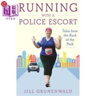 海外直订Running 故事 Pack Tales Police 在警察护送下奔跑：从背包后面 the Back from with Escort