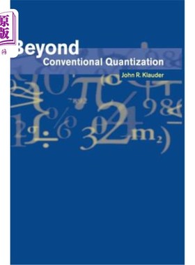 海外直订Beyond Conventional Quantization 超越常规量子化