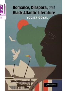 海外直订Romance, Diaspora, and Black Atlantic Literature 浪漫主义，散居和黑人大西洋文学