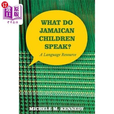海外直订What Do Jamaican Children Speak?: A Language Resource 牙买加儿童会说什么？：语言资源