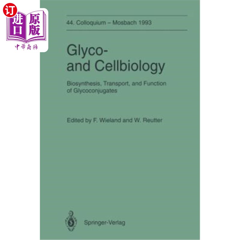 海外直订Glyco-And Cellbiology: Biosynthesis, Transport, and Function of Glycoconjugates 糖与细胞生物学：糖缀合物的