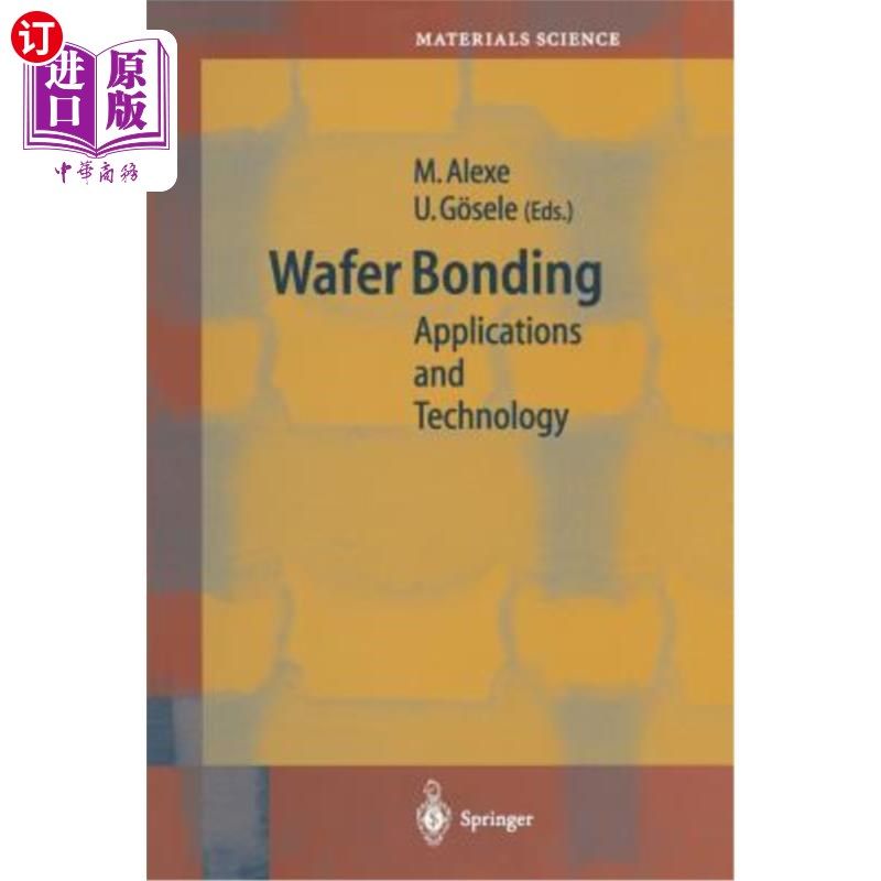 海外直订Wafer Bonding: Applications and Technology 晶圆键合：应用与技术