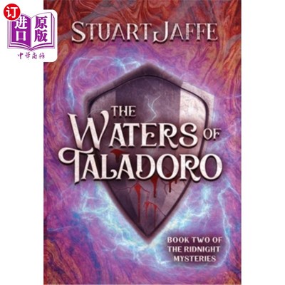 海外直订The Waters of Taladoro: Book Two of the Ridnight Chronicles: Book Two of the Rid 塔拉多罗之水：Rid