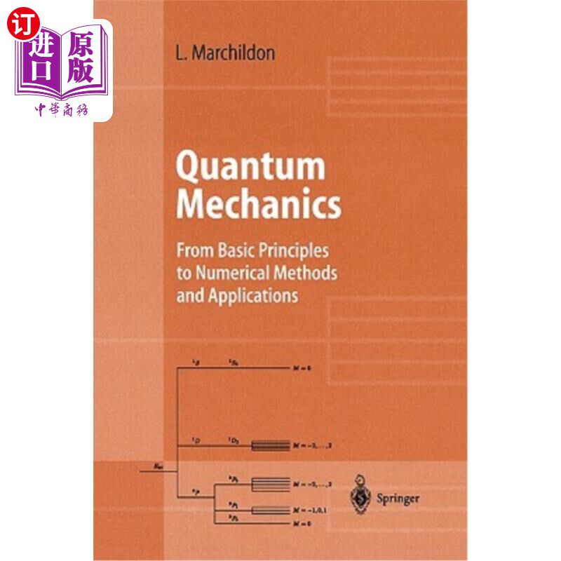 海外直订Quantum Mechanics: From Basic Principles to Numerical Methods and Applications 量子力学：从基本原理到数值方